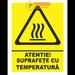 Indicator pentru suprafete cu temperatura